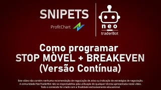 Como programar ordens STOPLOSS MÓVEL (Versão contínua) + BREAKEVEN [SNIPPET: PROGRAMANDO NO PROFIT]