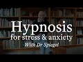 FREE guided hypnotherapy with Stanford psychiatrist Dr Spiegel
