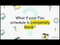 Check Your Flex Schedule