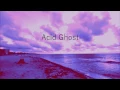 Download Lagu Acid Ghost  - Not The Same Person (Demo)