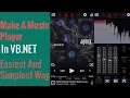 VB NET Make A Simple and Cool Music Player Software 2020 Mayank s Mind