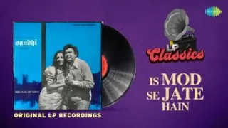 original lp recording is mod se jate hain aandhi kishore kumar lata mangeshkar r d burman