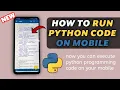 How to Run Python Code on Android Mobile - Full Guide
