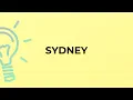 What is the meaning of the word SYDNEY