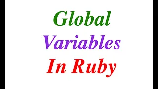 Global variables in Ruby Learn Ruby Ruby Tutorials