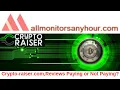 crypto-raiser com Reviews Paying Or Not Paying