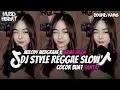 Download Lagu KUMPULAN DJ REGGAE SLOW || DJ CAMPURAN REGGAE SLOW TERBARU VIRAL TIK TOK FYP YANG KALIAN CARI🎵