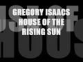 Lagu GREGORY ISAACS (R.I.P) HOUSE OF THE RISING SUN