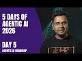 5 Days of Agentic AI 2026 - Day 5