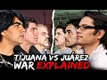 Tijuana vs Juarez The Deadliest Cartel Dr g War