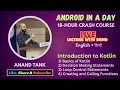 Android Lecture 1 Kotlin Programming Live Practical Demonstrations for Beginners Learn Kotlin