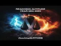 Reaching Altitude Year Mix 2025 Mixed by MaRLo