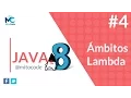 Java 8 Tutorial - 4 Ambitos Lambda Lambda Scopes