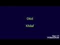 Download Lagu Okid - Khilaf with lyrics (HQ Audio)