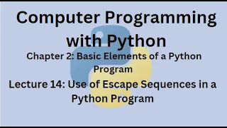 Python Programming Language Complete Course - Lecture 14 Use of Escape Sequences in Python Program