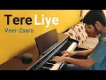 Download Lagu Tere Liye (Piano cover) - Bollywood film song from movie Veer-Zaara