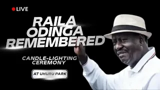 🔴 LIVE: REMEMBERING RAILA ODINGA 🕯️ | CANDLE-LIGHTING CEREMONY