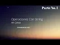 Operaciones con String en Java