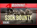 WARNING 30k Bounty on U S Troops