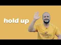 phrasal verb hold up