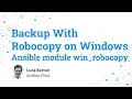 Backup With Robocopy on Windows - Ansible module win