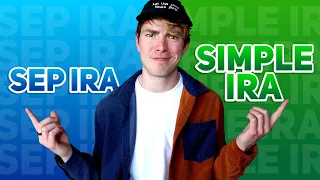 SEP IRA vs SIMPLE IRA What You MUST Know