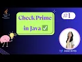 Prime Number Program in Java Complete Explanation for Beginners Interview Preparation