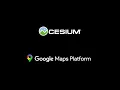 Cesium and the Google Maps Platform