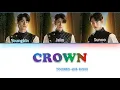 I-LAND TXT - Crown by Youngbin, Jake, Sunoo Color Coded Lyrics Han/Rom/Eng