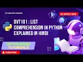 Lecture 29 - List Comprehension in Python Explained in Hindi For Loop vs List Comprehension DVT101