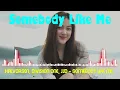 Lagu Halvorsen, Division One, JJD - Somebody Like Me (feat. Halvor