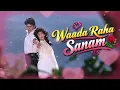Waada Raha Sanam | Akshy Kumar and Asha Julka  | film Khiladi