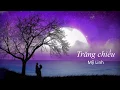 Download Lagu Trăng chiều - Mỹ Linh MP3