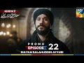 Download Lagu Sultan Salahuddin Ayyubi Season 2 Episode 22 Promo - 10 September 2025 At 9:00 PM - HUM TV