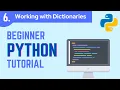 Python Beginner 2021 Tutorial Part 6 Dictionaries