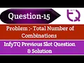 Infytq Previous Slot Question 15 Total Number Of Combination Intellective Tech