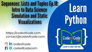 Learn Python Ep 18 Intro to Data Science Simulation and Static Visualizations CodeOfCode