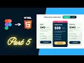 How To Design A Pricing Table Figma To HTML JavaScript