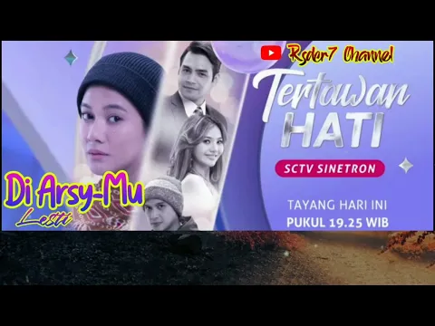 Download MP3 Di Arsy-Mu ( Lirik ) OST Tertawan Hati ~ SCTV || Lesti #tertawanhati  #tertawanhatiost