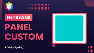 Panel Custom Netbeans Tutorial Netbeans Indonesia