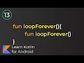 Learn Kotlin for Android Recursion Lesson 13