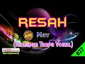Resah by May [Original Audio-HQ] | Karaoke Tanpa Vokal