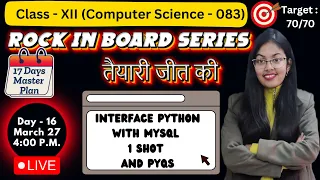 Interface Python with MySQL 1 Shot and PYQs Day 16 CBSE Class 12 Computer Science