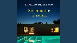 Capitolo 45 - Se la notte ti cerca