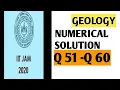 IIT JAM GEOLOGY NUMERICAL SOLUTION 2020 Q 51 Q 60