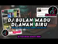Lagu DJ Bulan Madu Di Awan Biru Remix Viral TikTok Terbaru 2026 Full Bass