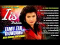 KOLEKSI EMAS IIS DAHLIA - Tamu Tak Diundang, Bagai Ranting Yang Kering, Payung Hitam