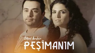 Bilind Ibrahim Peşîmanim 