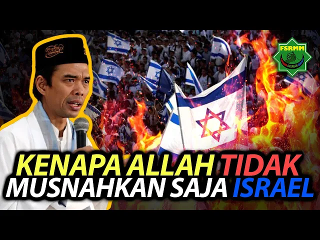 Download MP3 Mengapa Tidak Allah Binasakan Saja Israel ? - Ustadz Abdul Somad UAS