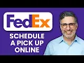 NEW How to Schedule a FedEx Pickup Online 2025 Complete Guide to FedEx Pickup Scheduling